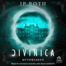 Divinica: Mythmarked I Audiobook