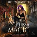 The Dark Hiss of Magic Audiobook
