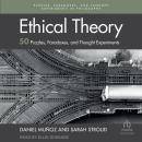 Ethical Theory: 50 Puzzles, Paradoxes, and Thought Experiments (Puzzles, Paradoxes, and Thought Expe Audiobook