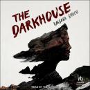 The Darkhouse Audiobook