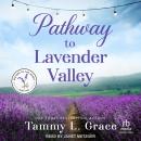 Pathway to Lavender Valley Audiobook