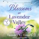 Blossoms at Lavender Valley Audiobook