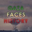 Gaza Faces History Audiobook