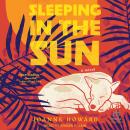 Sleeping in the Sun: A Novel Audiobook