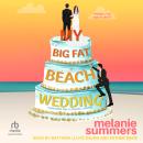 My Big Fat Beach Wedding Audiobook