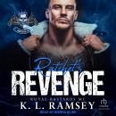 Ratchet's Revenge: Royal Bastards MC: Huntsville Chapter Audiobook
