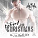 Patched for Christmas: Royal Bastards MC: Huntsville Chapter Audiobook