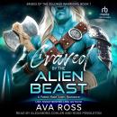 Craved by the Alien Beast Audiobook