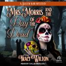 Mrs. Morris and the Day of the Dead Audiobook