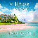 The House by the Shore Audiobook