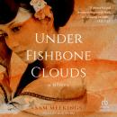 Under Fishbone Clouds Audiobook