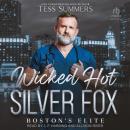 Wicked Hot Silver Fox Audiobook