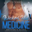 Wicked Hot Medicine Audiobook