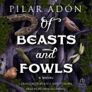 Of Beasts and Fowls Audiobook