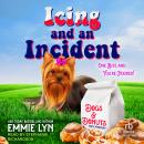 Icing and An Incident Audiobook