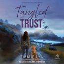 Tangled Trust Audiobook