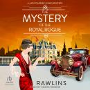 The Mystery of the Royal Rogue Audiobook