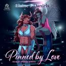 Pinned By Love Audiobook