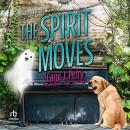 The Spirit Moves Audiobook