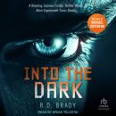 Into the Dark Audiobook
