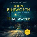 The Trial Lawyer Audiobook