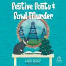 Festive Fonts and Fowl Murder Audiobook