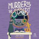 Murder By the Script Audiobook