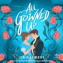 All Gowned Up Audiobook