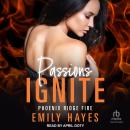 Passions Ignite Audiobook