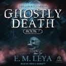 Ghostly Death Audiobook