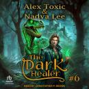 The Dark Healer: Book 6 Audiobook