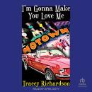 I'm Gonna Make You Love Me Audiobook