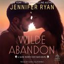 Wilde Abandon: A Dark Horse Dive Bar Novel Audiobook