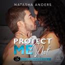 Protect Me Not Audiobook
