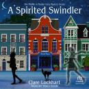 A Spirited Swindler Audiobook