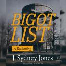 Bigot List: A Reckoning Audiobook