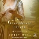 The Gentlewoman Farmer Audiobook