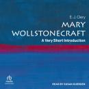 Mary Wollstonecraft: A Very Short Introduction Audiobook
