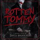 Rotten Tommy: A Horror Novel Audiobook