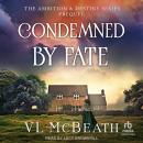 Condemned by Fate Audiobook