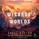 Wizards' Worlds: A Witch World Collection Audiobook