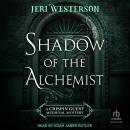 Shadow of the Alchemist, Jeri Westerson