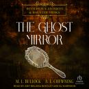 The Ghost Mirror Audiobook