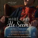 More Than He Seems: A Pride and Prejudice Variation Audiobook