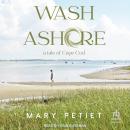 Wash Ashore: A Tale of Cape Cod Audiobook