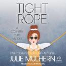 Tight Rope Audiobook