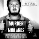 Murder in the Midlands: Larry Gene Bell and the 28 Days of Terror that Shook South Carolina Audiobook