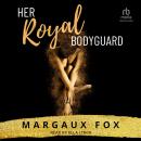 Her Royal Bodyguard Audiobook