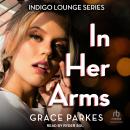 In Her Arms Audiobook