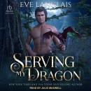 Serving My Dragon Audiobook